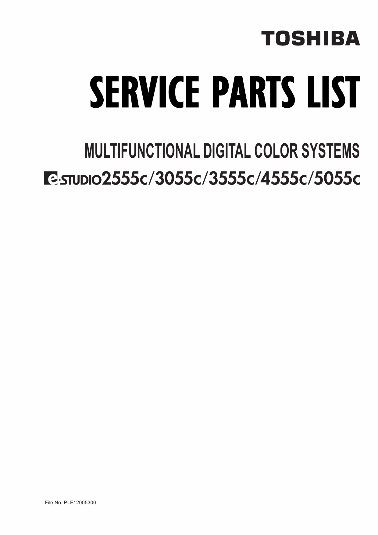 TOSHIBA e-STUDIO 2555C 3055C 3555C 4555C 5055C CSE Parts List Manual-1